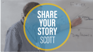 Share Your Story Scott