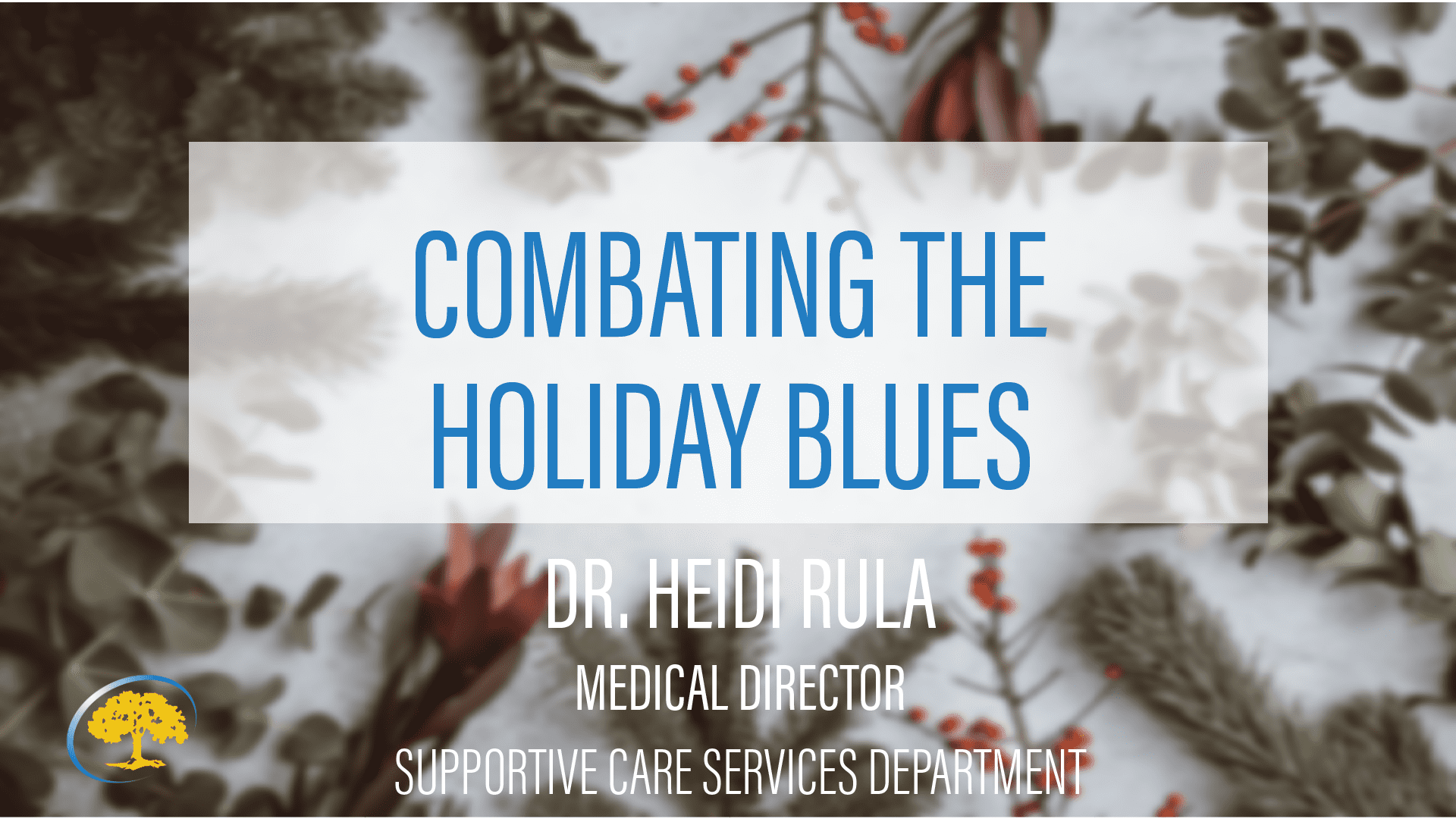 Combating the Holiday Blues